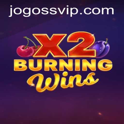 Exploring the Thrills of BurningWinsX2: A Comprehensive Guide to This Exciting Game