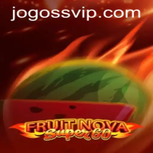 Exploring FruitNovaSuper60: Dive into the Juicy World of Exciting Gameplay